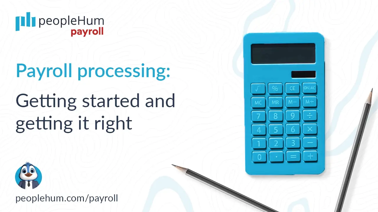 Payroll processing: Getting started and getting it right